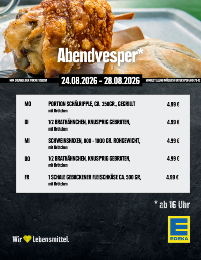 EDEKA Miller Hüttingen Mittagstisch KW35 Abendvesper