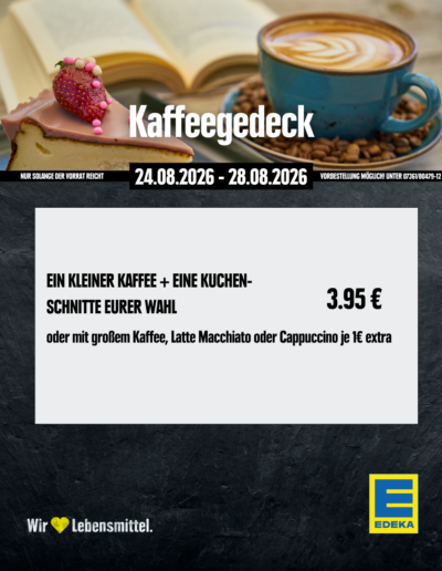 EDEKA Miller Hüttingen Mittagstisch KW35 Kaffeegedeck