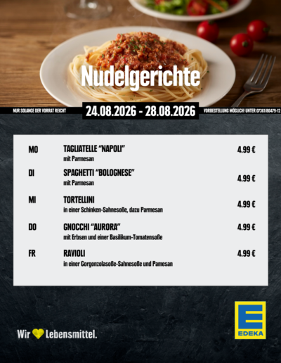 EDEKA Miller Hüttingen Mittagstisch KW35 Nudelgerichte