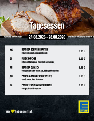 EDEKA Miller Hüttingen Mittagstisch KW35 Tagesessen