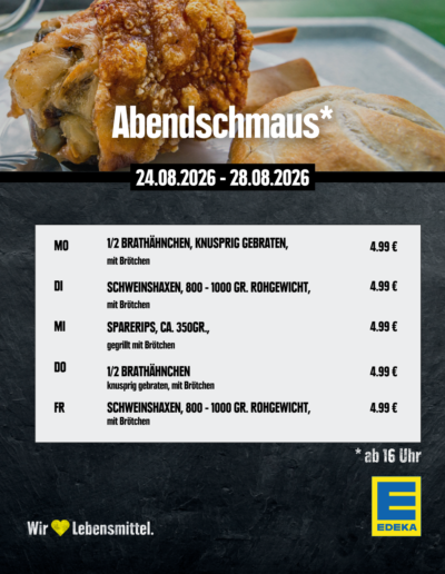 EDEKA Miller Westside Mittagstisch KW35 Abendschmaus